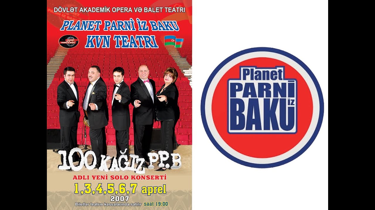 100 Kağız - Planet Parniz iz Baku (2007, Tam versiya)