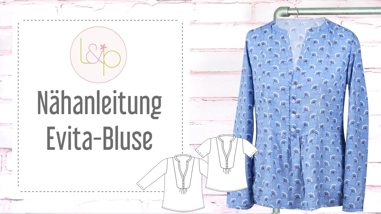 Nähanleitung Evita Bluse - eine Bluse mit Knopfleiste nähen