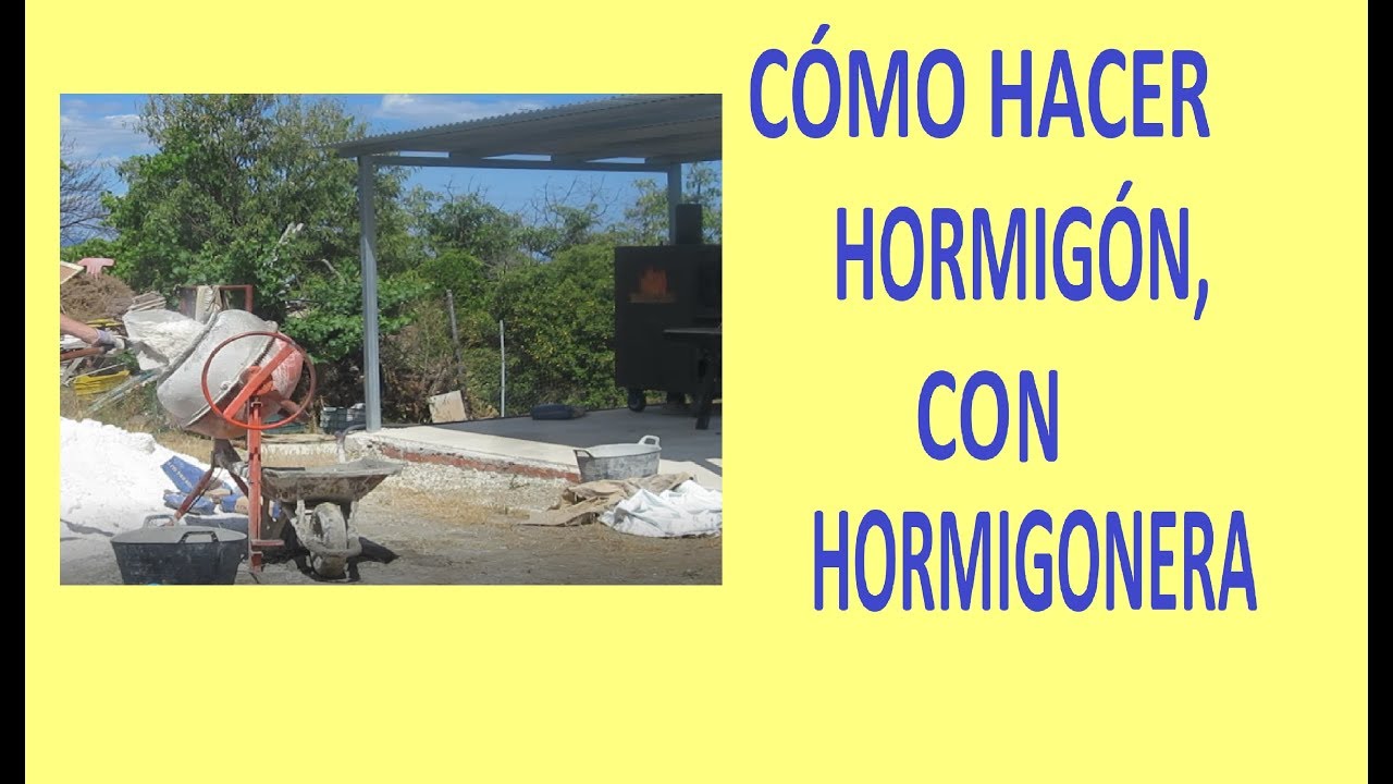 Cómo hacer hormigón con hormigonera