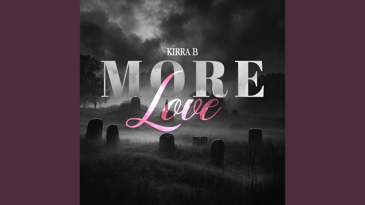 MORE LOVE