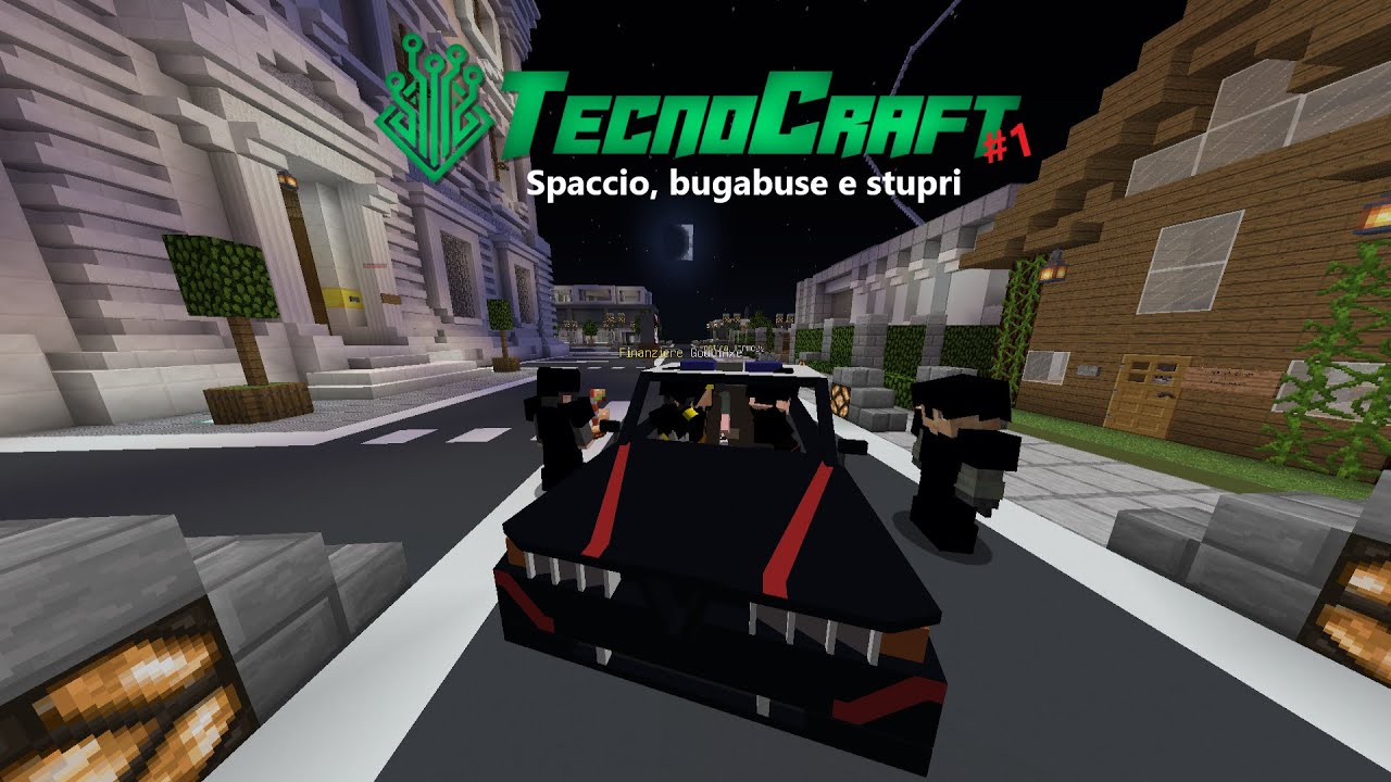 TecnoCraft Roleplay #1 - Spaccio, bugabuse e stupri.