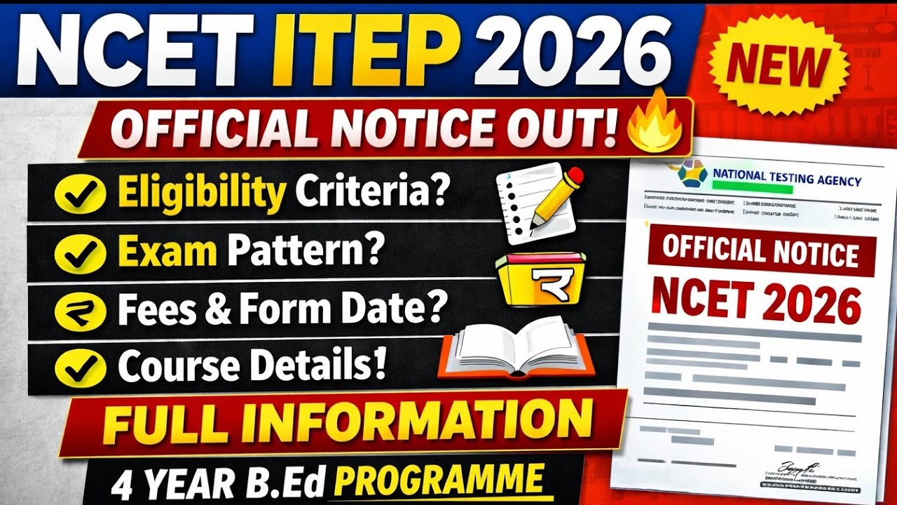 🚨 NCET ITEP 2026 Official Notification Out 🔥 | Future Teachers ke liye Biggest Update!