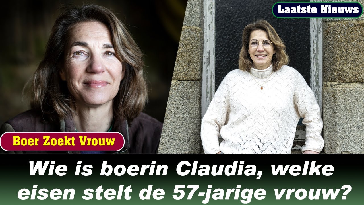 Boer Zoekt Vrouw 2023: Wie is boer Claudia, welke eisen stelt de 57-jarige vrouw?