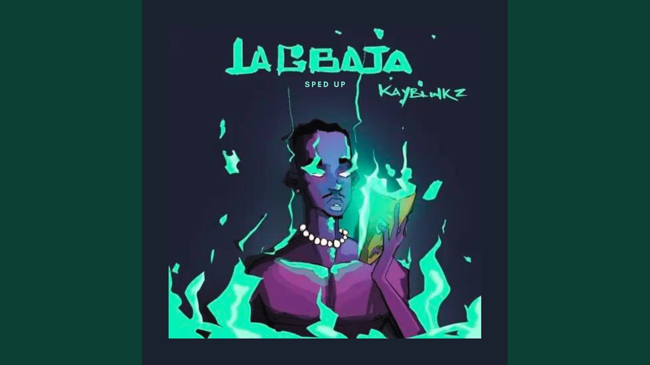 Lagbaja (sped up)