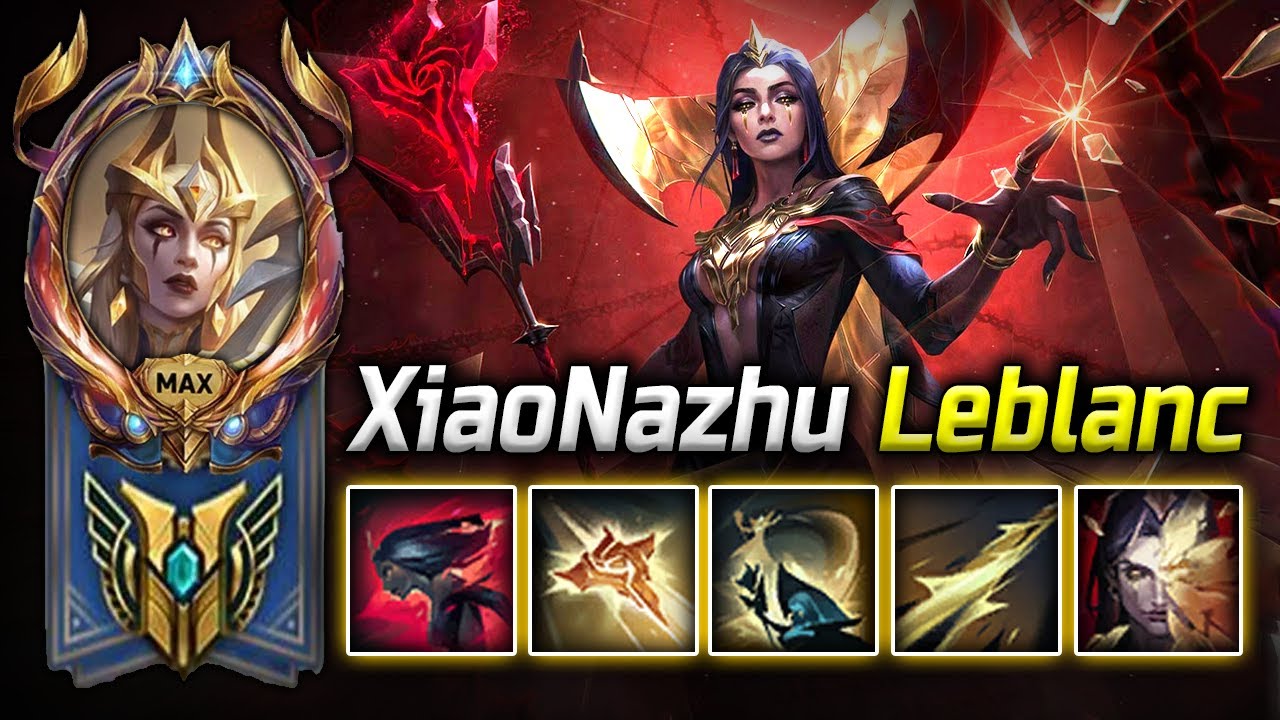[ XiaoNazhu ] Leblanc Montage - Best Leblanc Plays 2025