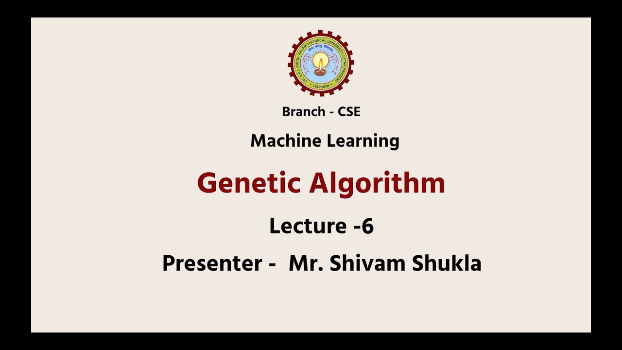 Machine Learning Techniques| Genetic Algorithms| AKTU Digital Education