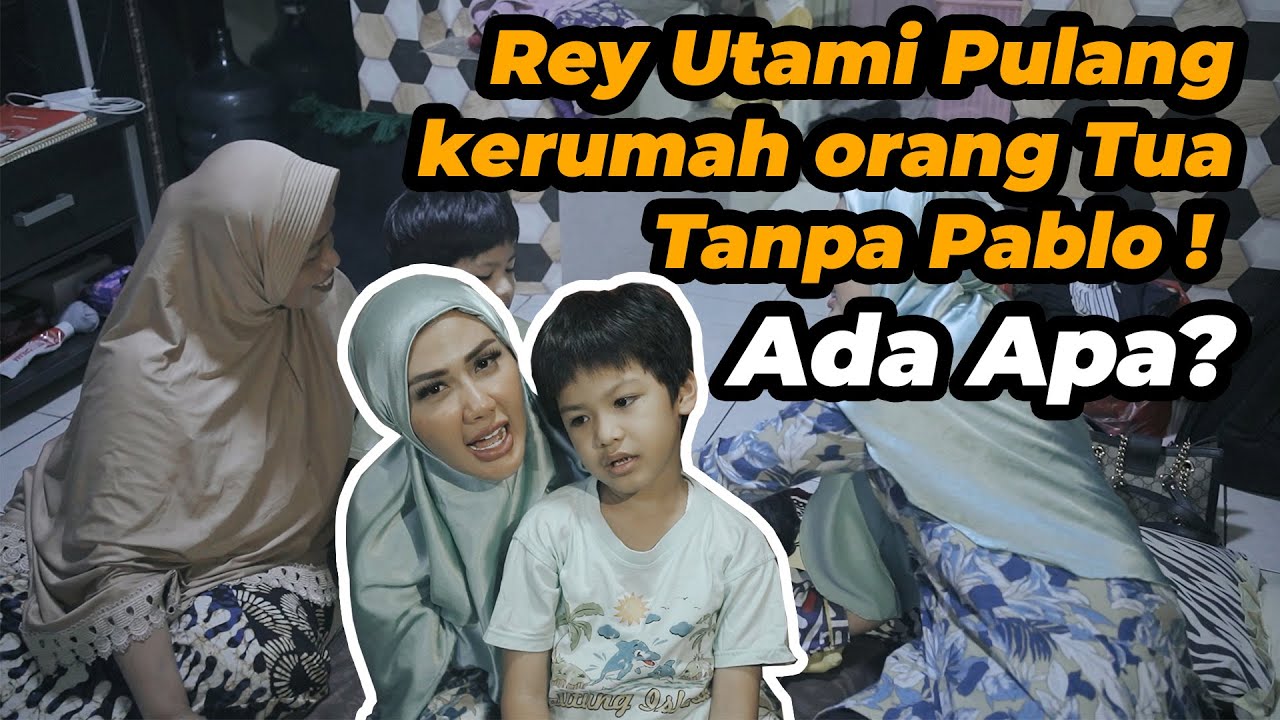 Rey Utami Pulang kerumah orang Tua Tanpa Pablo ! Ada Apa? - 7 DAYS LOVE