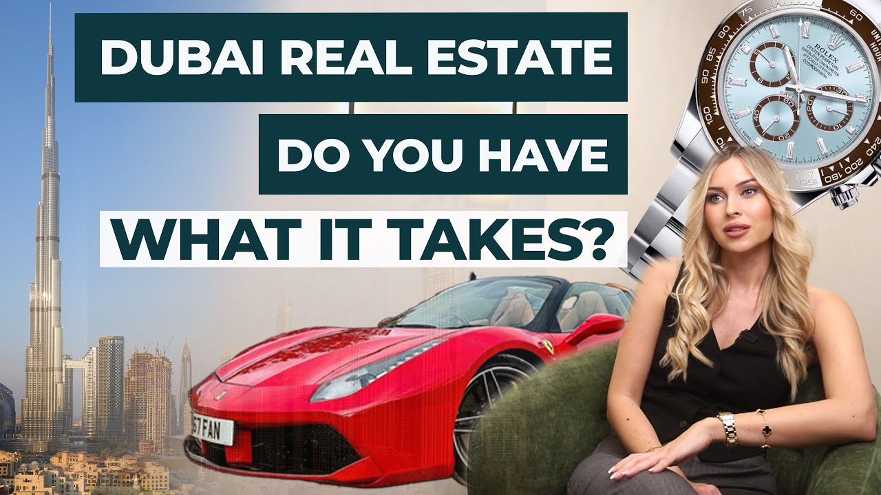 What It Takes To Become A Real Estate Agent In Dubai