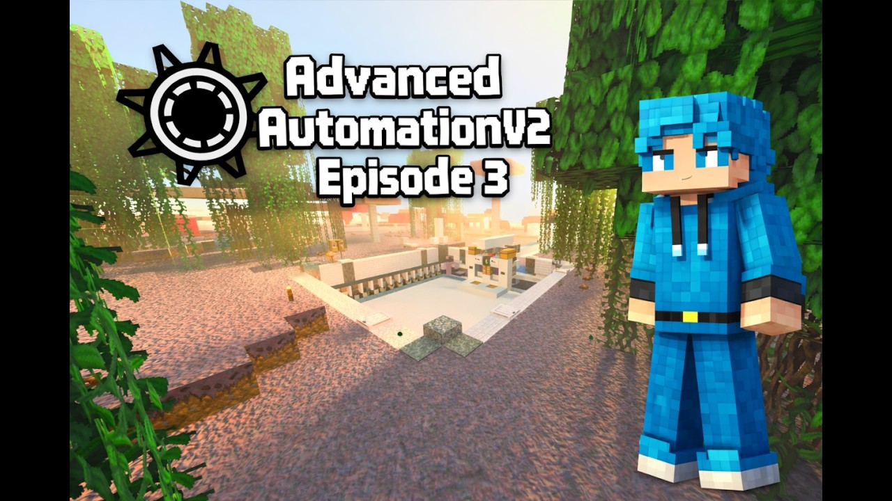 Advanced Automation V2 Episode 3