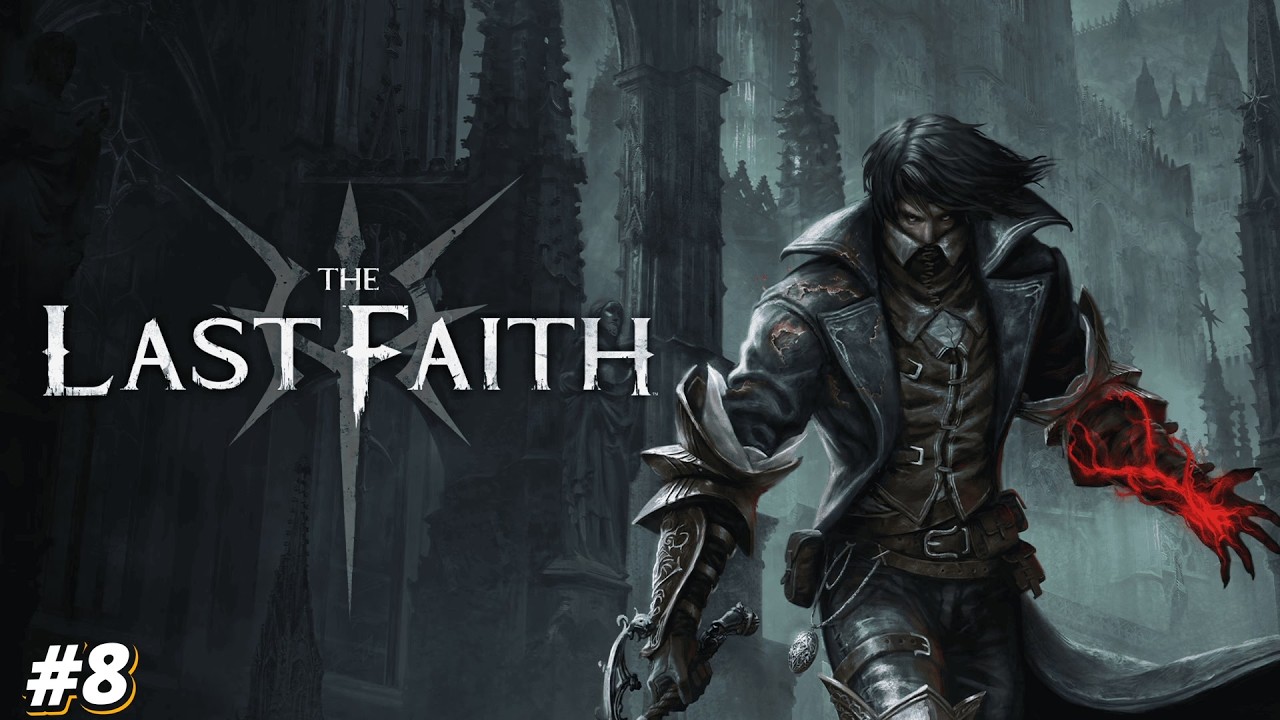 The Last Faith | Walkthrough en Español Sin Comentarios #8