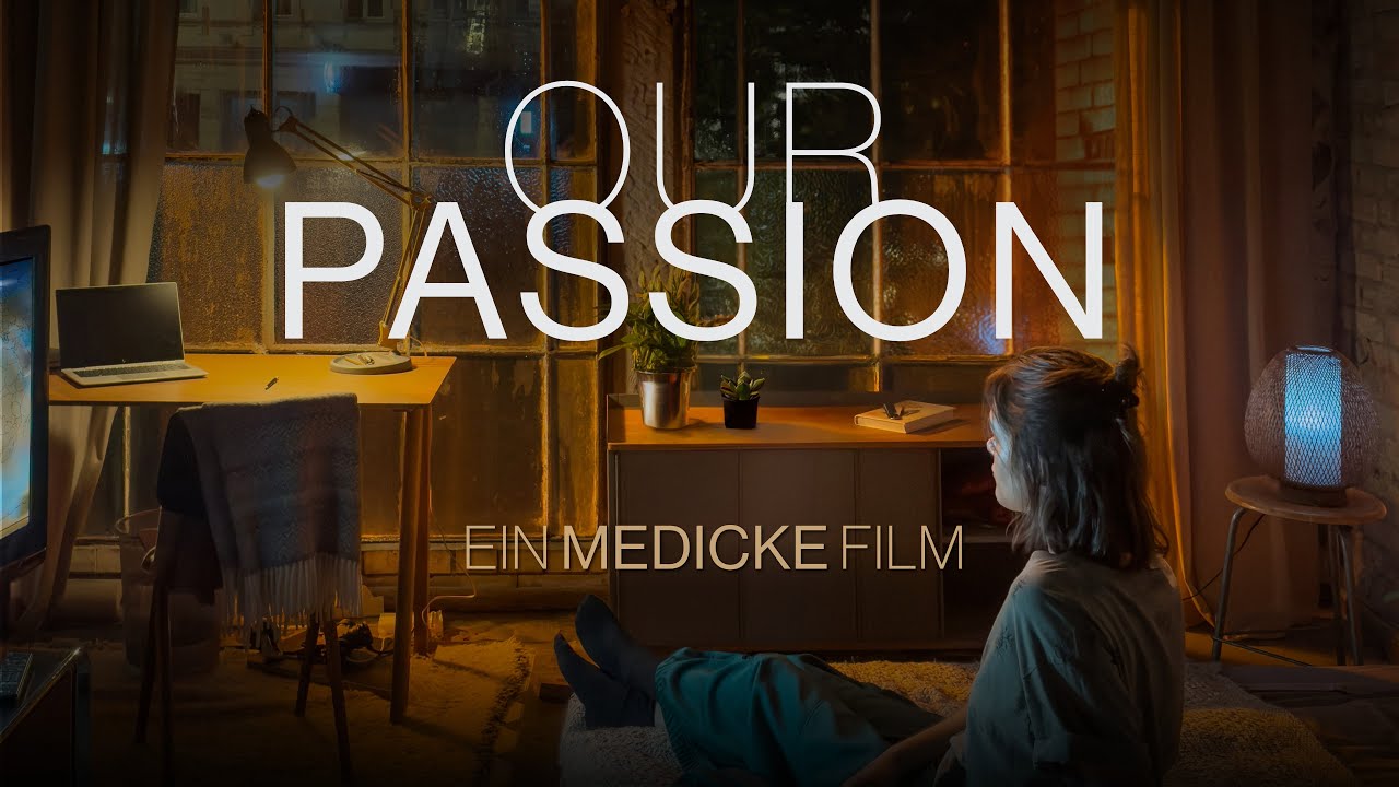 Our Passion - Ein Medicke Film