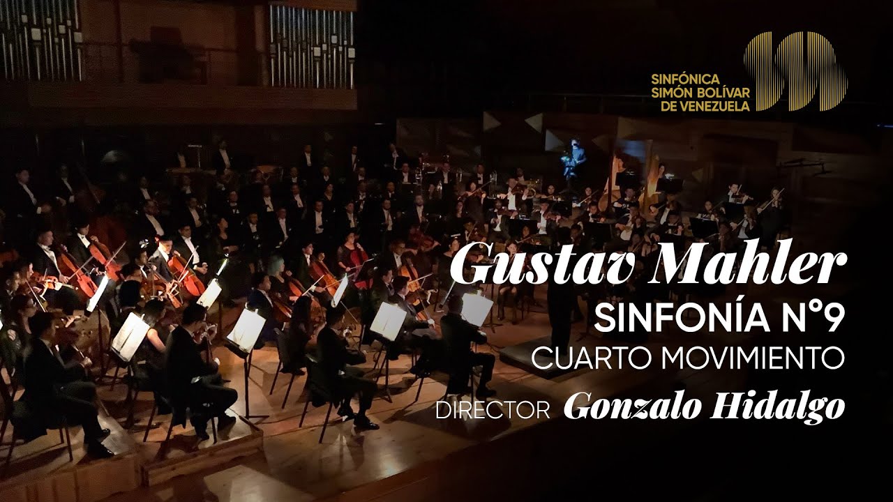Gustav Mahler. Sinfonía N°9, Cuarto Movimiento | Sinfónica Simón Bolívar de Venezuela