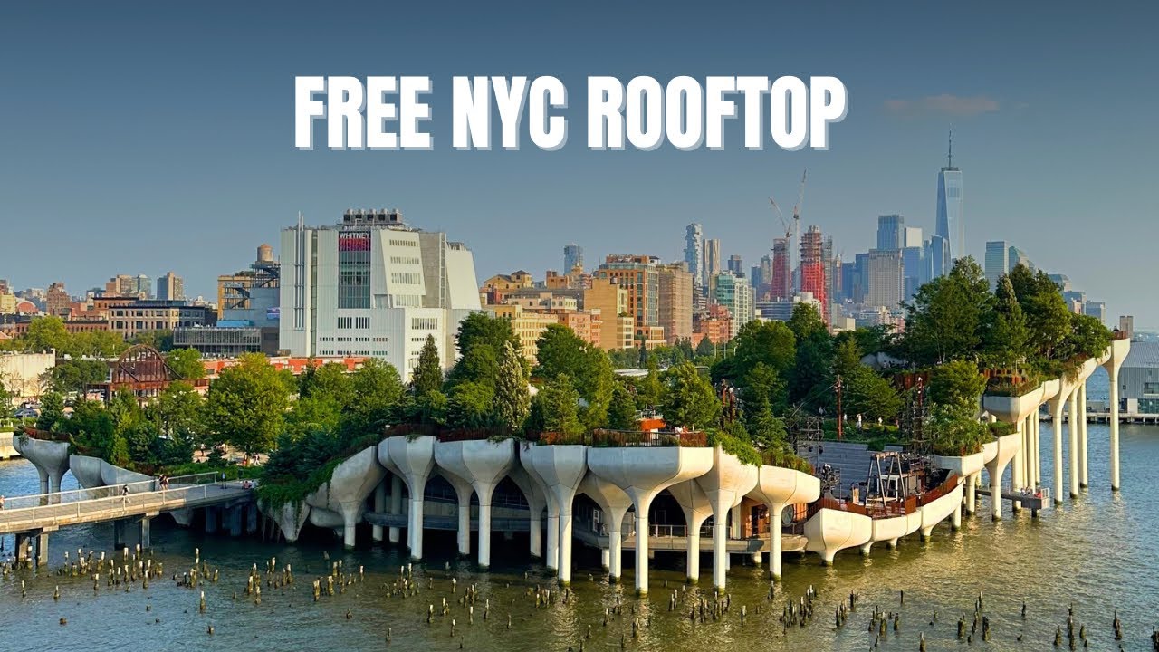Free Rooftop NYC | Pier 57 | Little Island NYC
