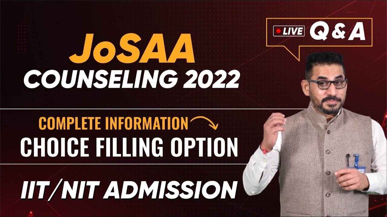 📌 Live Q/A ➡️ JoSAA Counseling 2022 | IIT/NIT Admission Process | JEE Main/Adv. | Amit Ahuja Sir