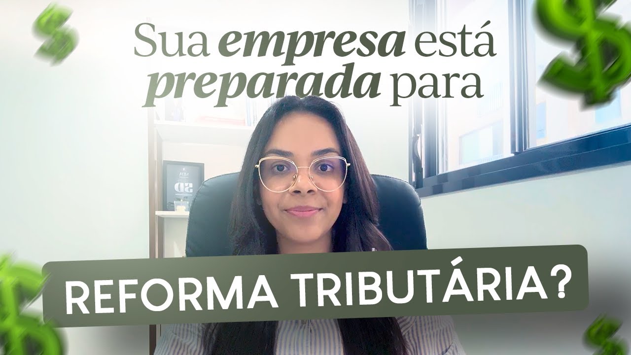 REFORMA TRIBUTÁRIA 2026