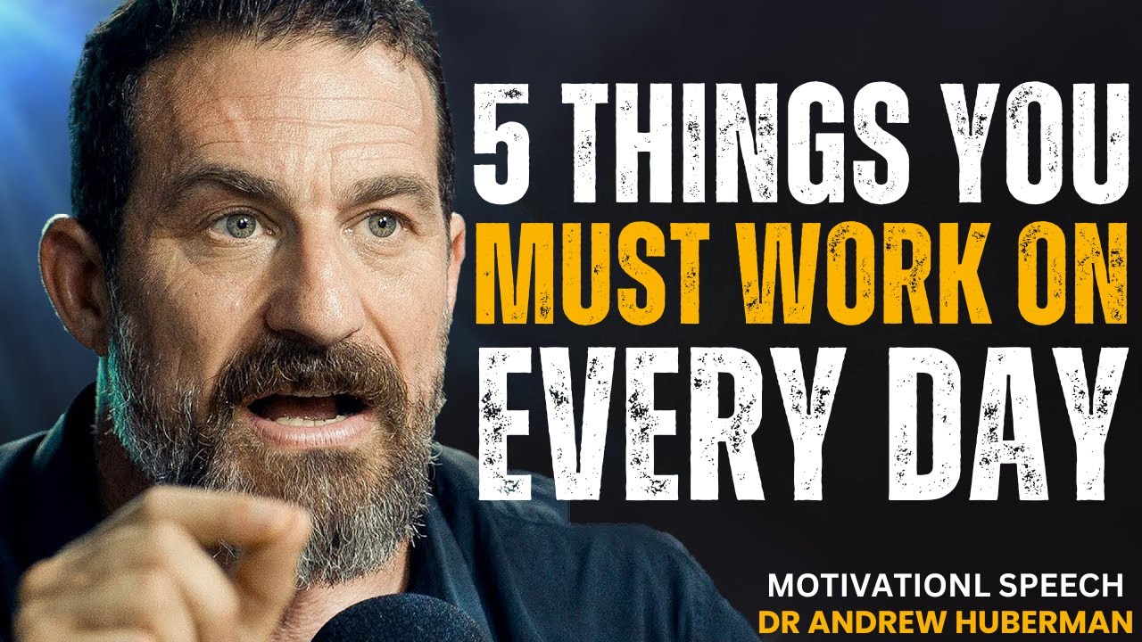5 Daily Habits Backed by Neuroscience to Boost Focus, Energy & Mental Strength | Dr. Andrew Huberman