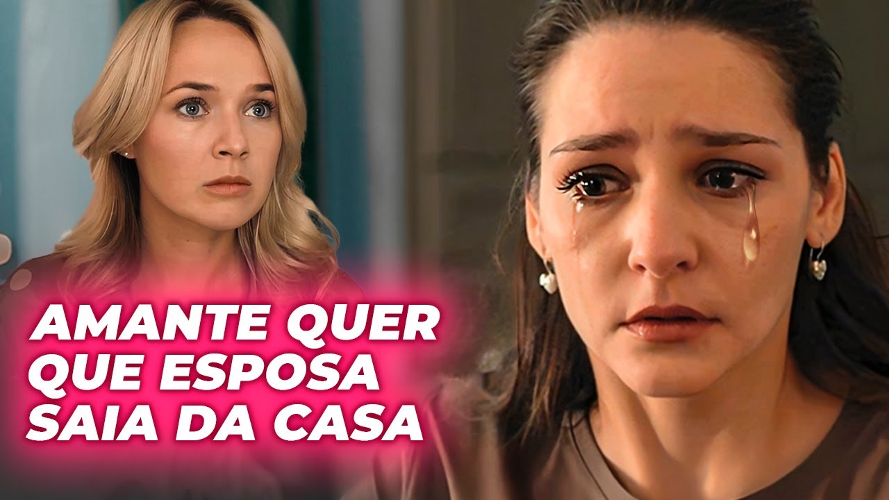 AMANTE QUER QUE ESPOSA SAIA DA CASA | ESPOSA TROCADA | Séries completas - romance e drama
