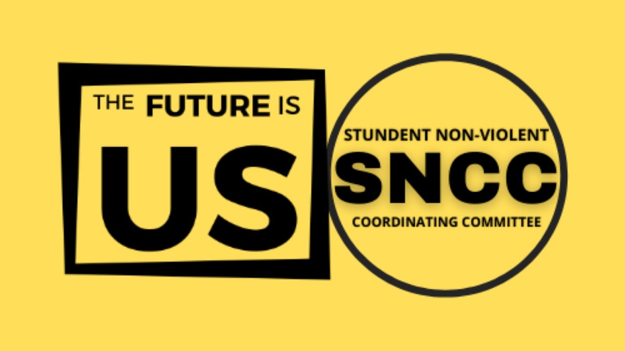 The SNCC Pledge! The Future is Us - Student Non-Violent Coordinating Committee