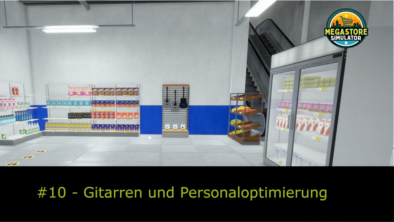 Megastore Simulator   #10  Gitarren und Personaloptimierung