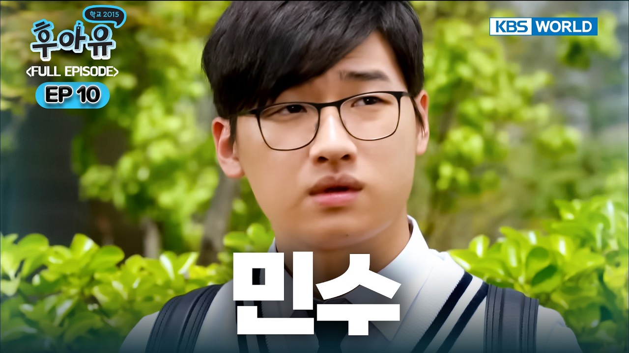 [Full] Who Are You: School 2015 EP.10 [SUB : KOR, ENG, CHN, MLY, VIE, IND] | 후아유 - 학교 2015