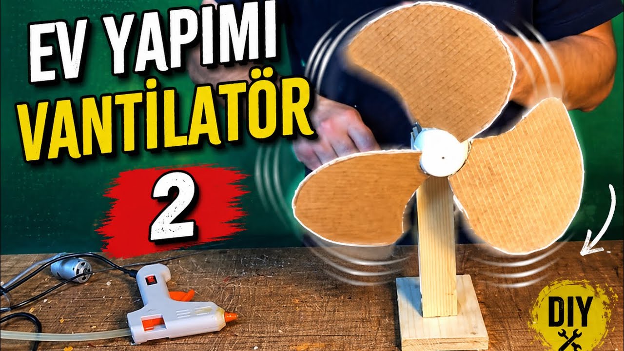 Ev Yapımı Vantilatör 2 - Vantilatör Nasıl Yapılır ?