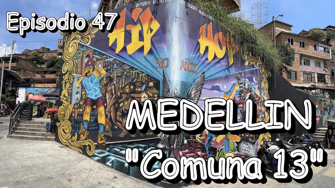 Episodio 47 - MEDELLIN - 