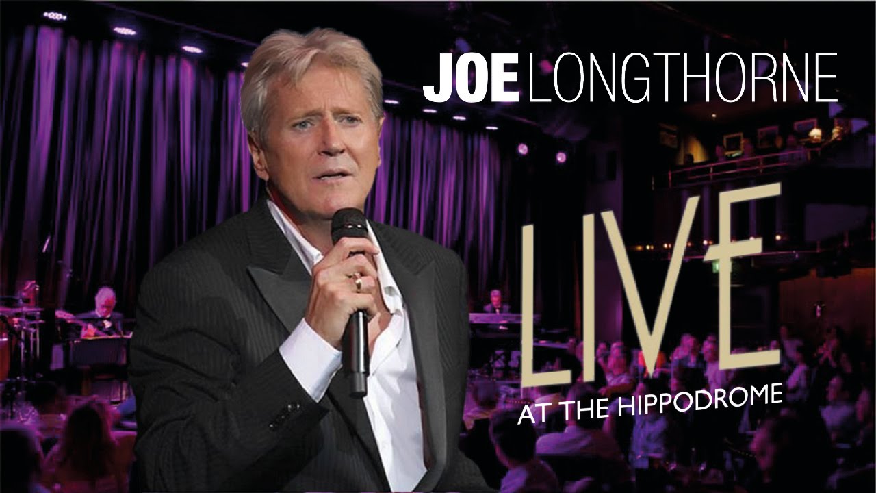 Joe Longthorne Live at the Hippodrome
