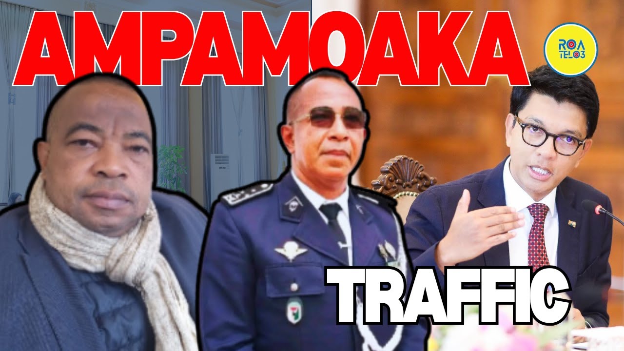 AMPAMOAKA NATAON'I RAMPARANY - TRAFFIC NATAON'NY FILOHA RAJOELINA
