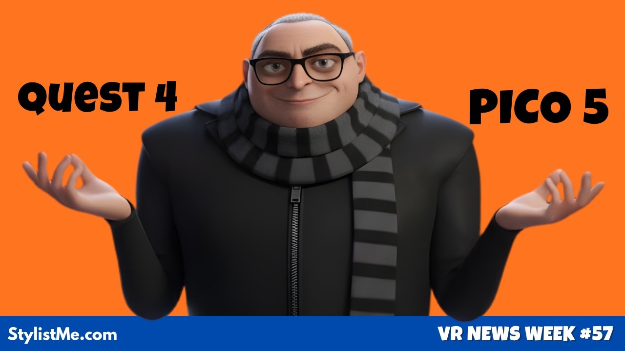Meta Quest 4 VS PICO 5 : nouvelles stratégie et toutes les actualités de la semaine VR News Week 57