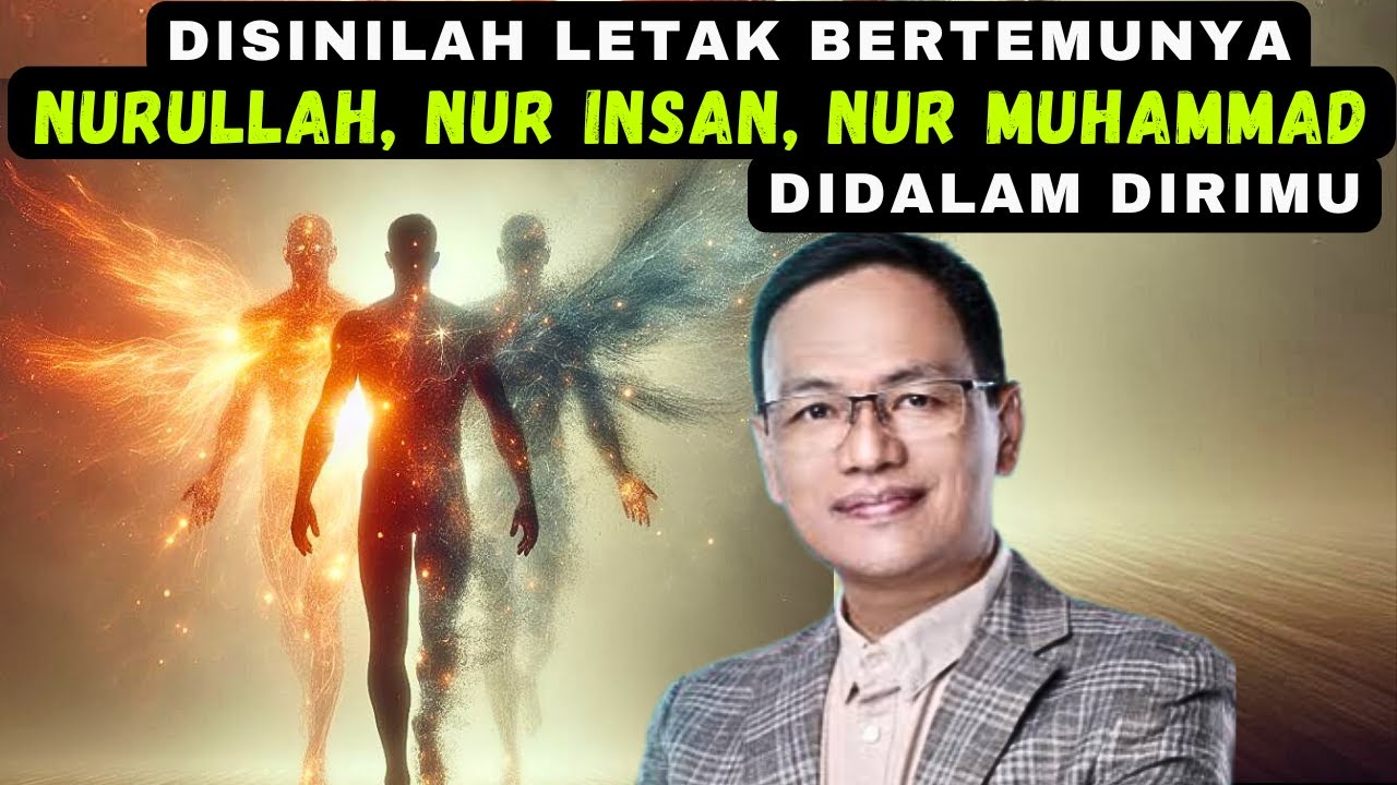 MEMBONGKAR💥PUSAT BERTEMUNYA NURULLAH, NUR INSAN, NUR MUHAMMAD DALAM DIRI MU✔️#syaifulkarim #makrifat
