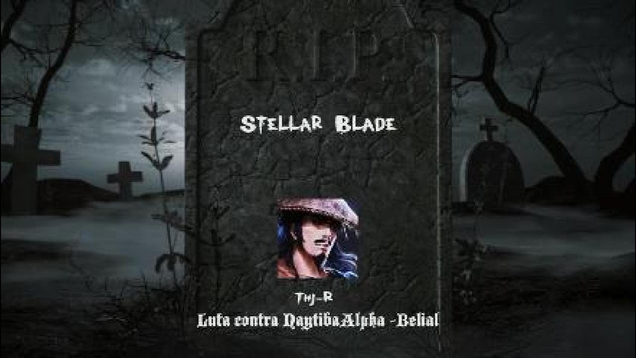 Stellar Blade - Luta contra Naytiba Elite - Belial