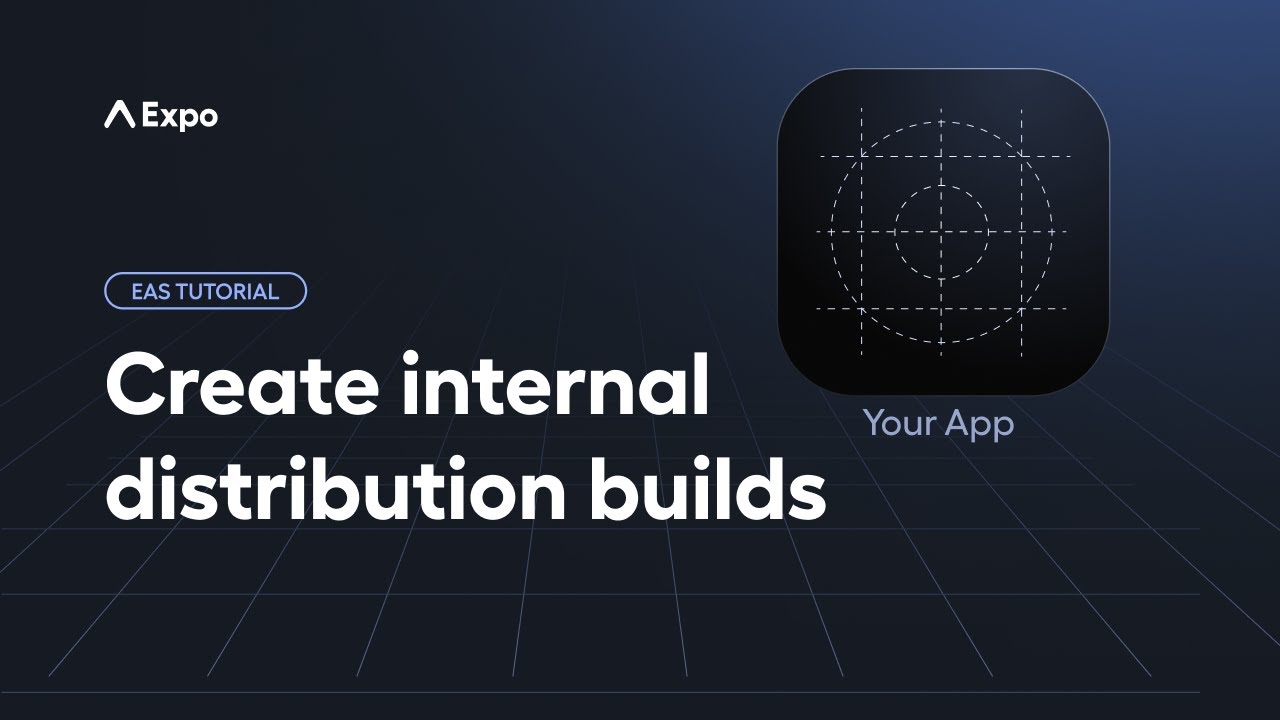 How to create and share internal distribution builds | EAS Tutorial