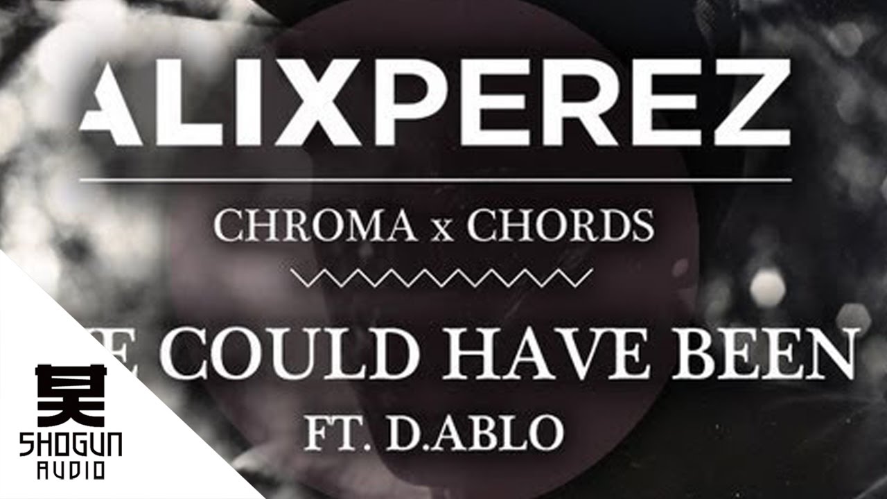 Alix Perez - We Could Have Been ft. D.ablo