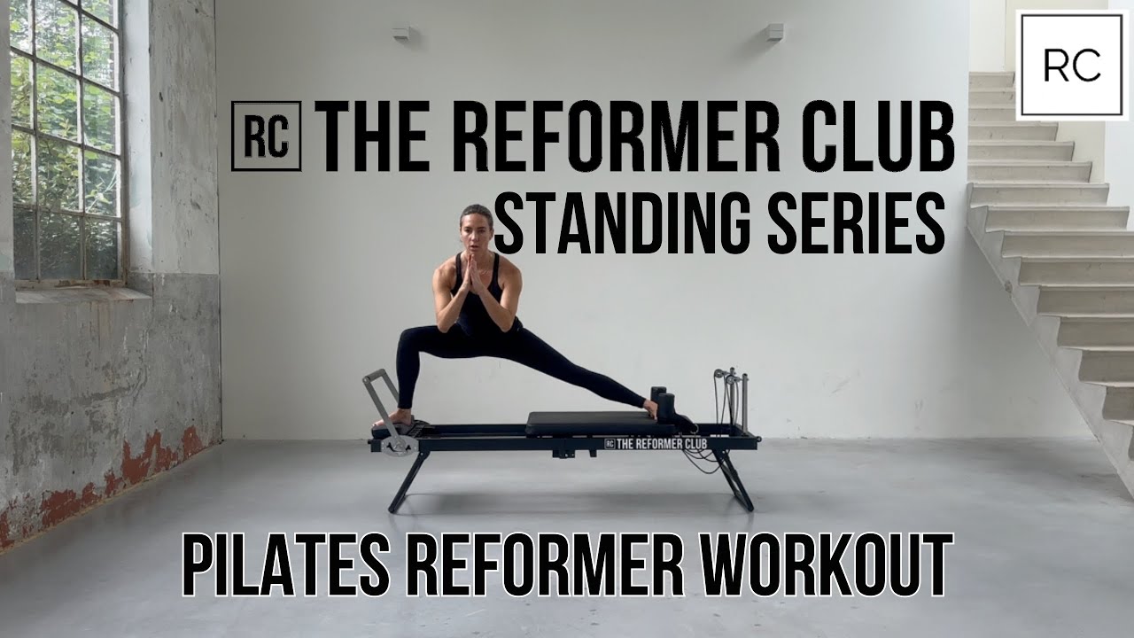 Pilates Reformer Standing Series Oefeningen – Balans & kracht in staande houdingen - Nederlands