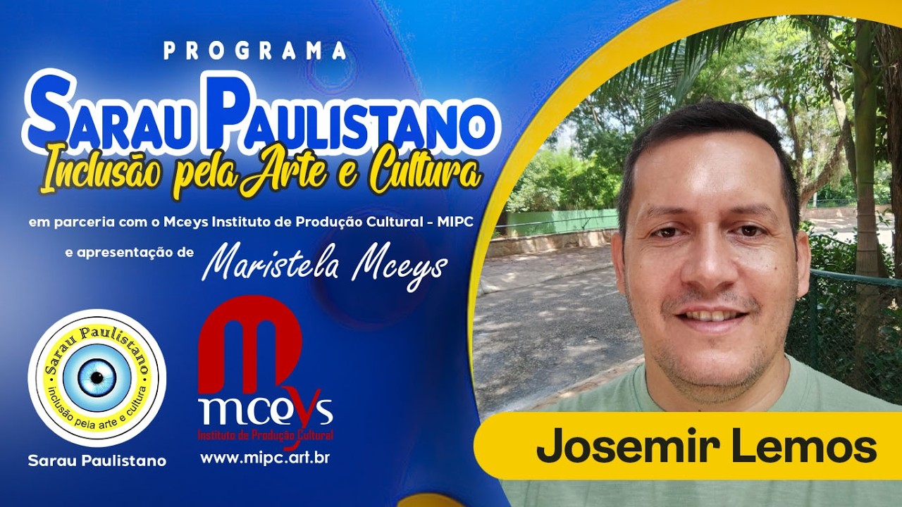 Josemir Lemos no Programa Sarau Paulistano e MIPC #084