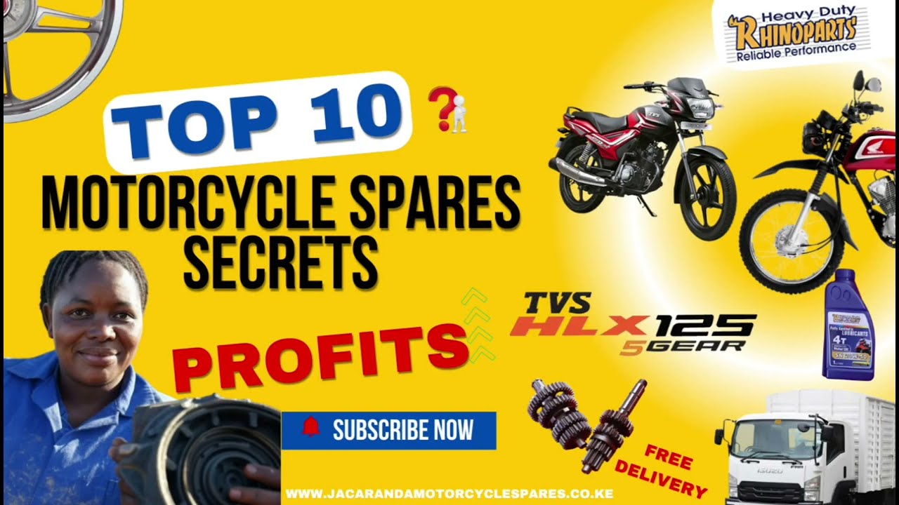 Top 10 Secrets To Grow Your Motorcycle Spare Parts Business In Kenya