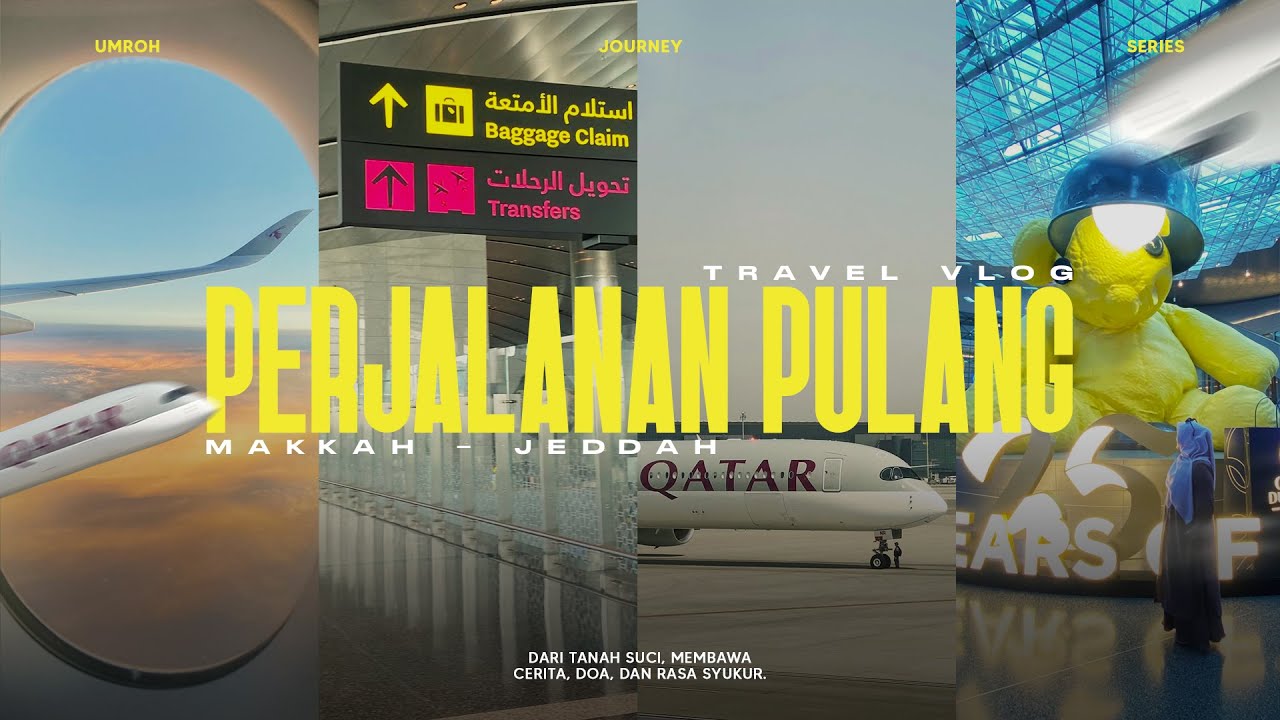 Perjalanan Pulang Umroh – Kembali ke Tanah Air ✈️🤍 #umroh #qatar #jeddah #doha