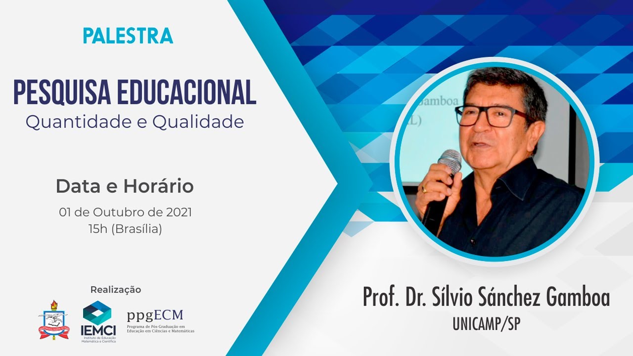 Prof. Dr. Sílvio Sánchez Gamboa - Pesquisa educacional: quantidade e qualidade