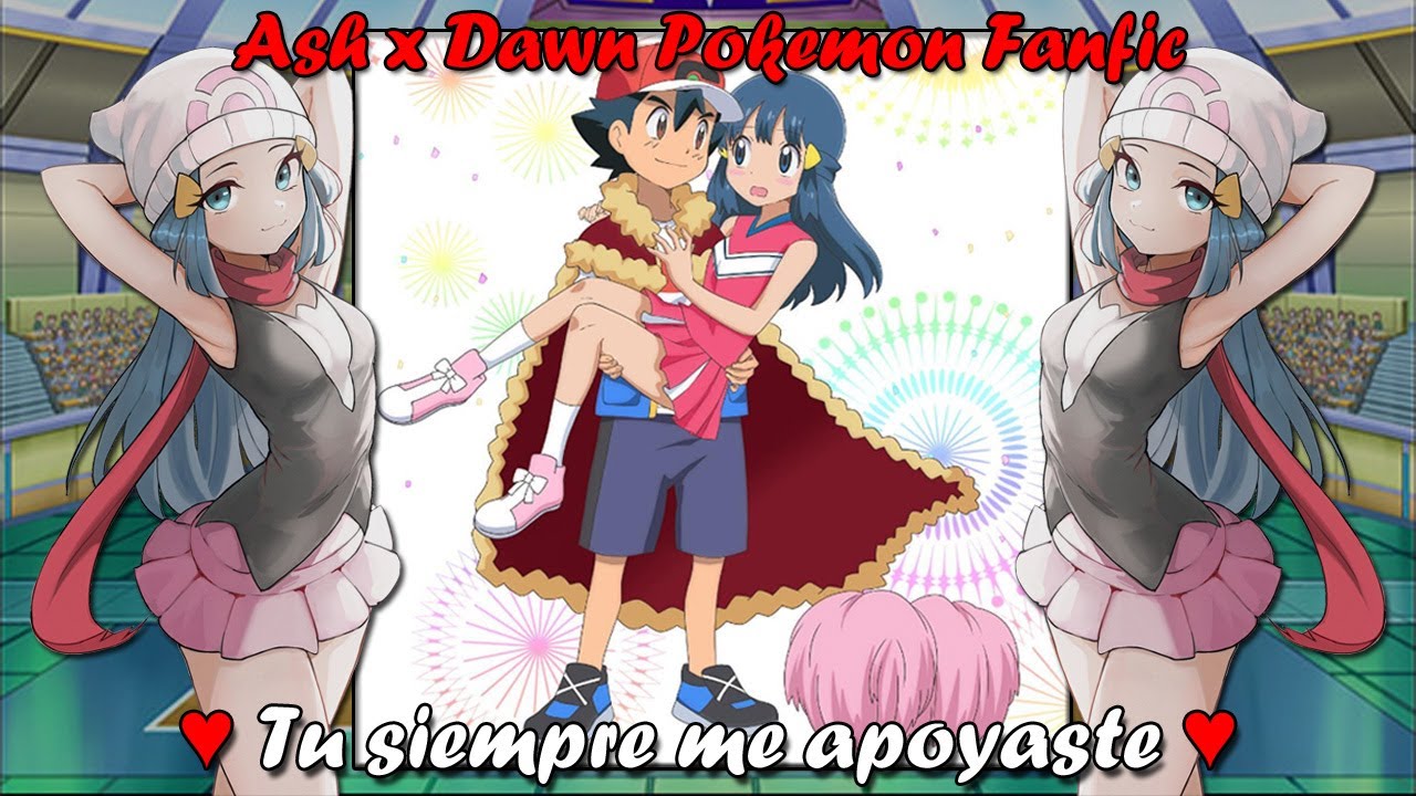 Gracias por siempre estar para mí ♥ // Ash x Dawn Fanfic Oneshot