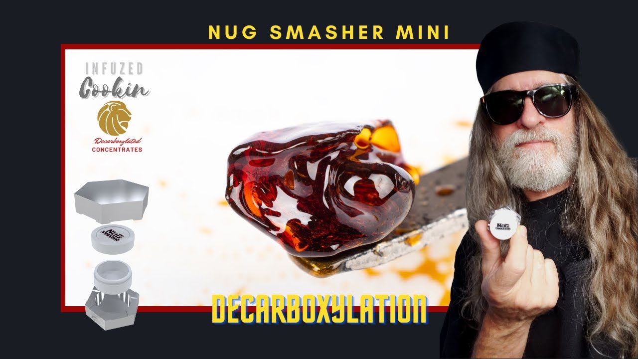 NugSmasher’s Answer to Easy and Fast Decarboxylation