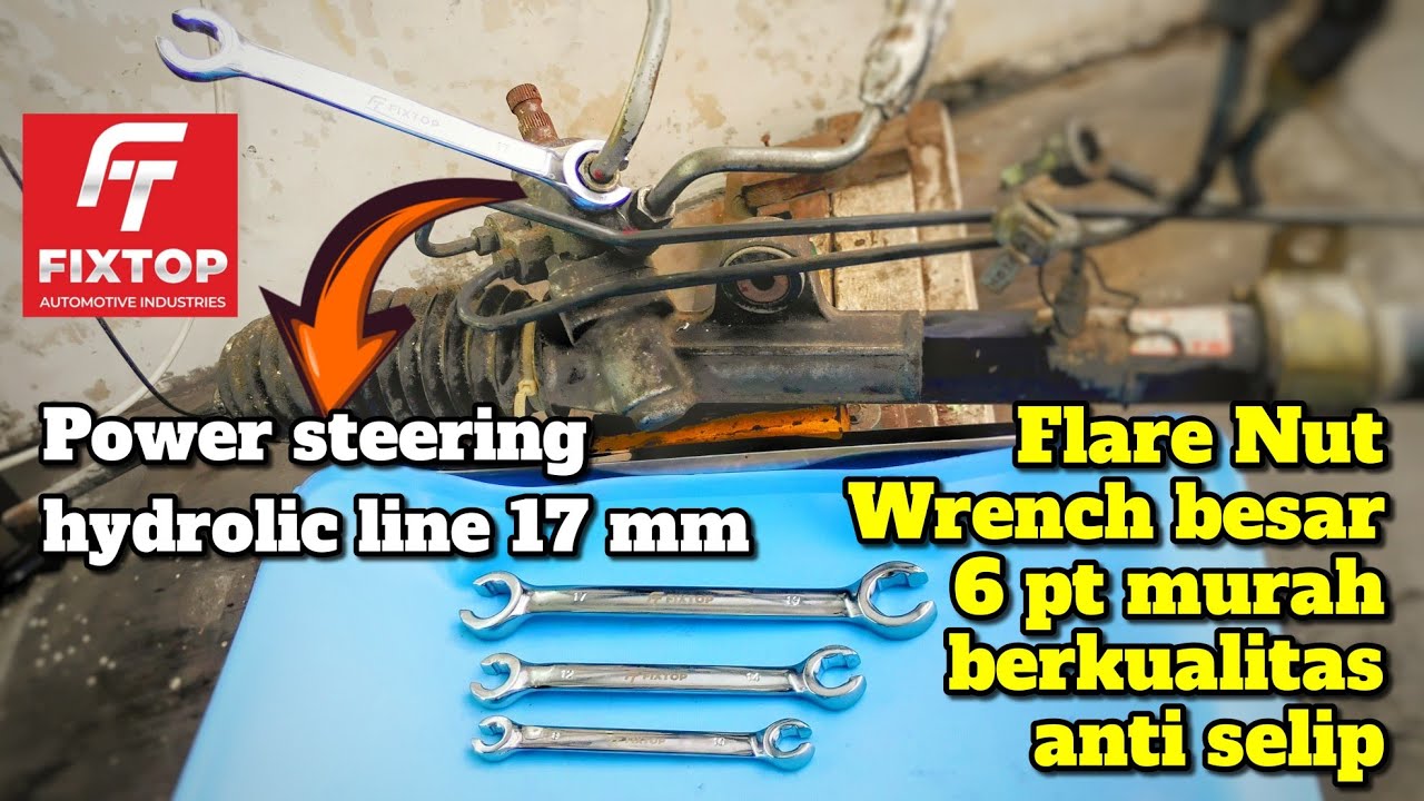 🔧Fixtop flare nut 17 mm pada high pressure hose power steering, dibanding kunci pas ring crowfoot