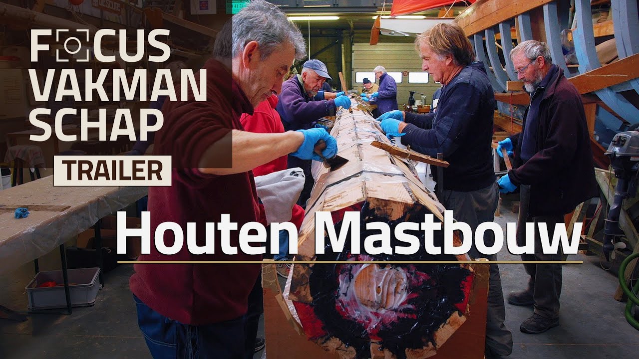 Focus Vakmanschap -  trailer Houten Mastbouw