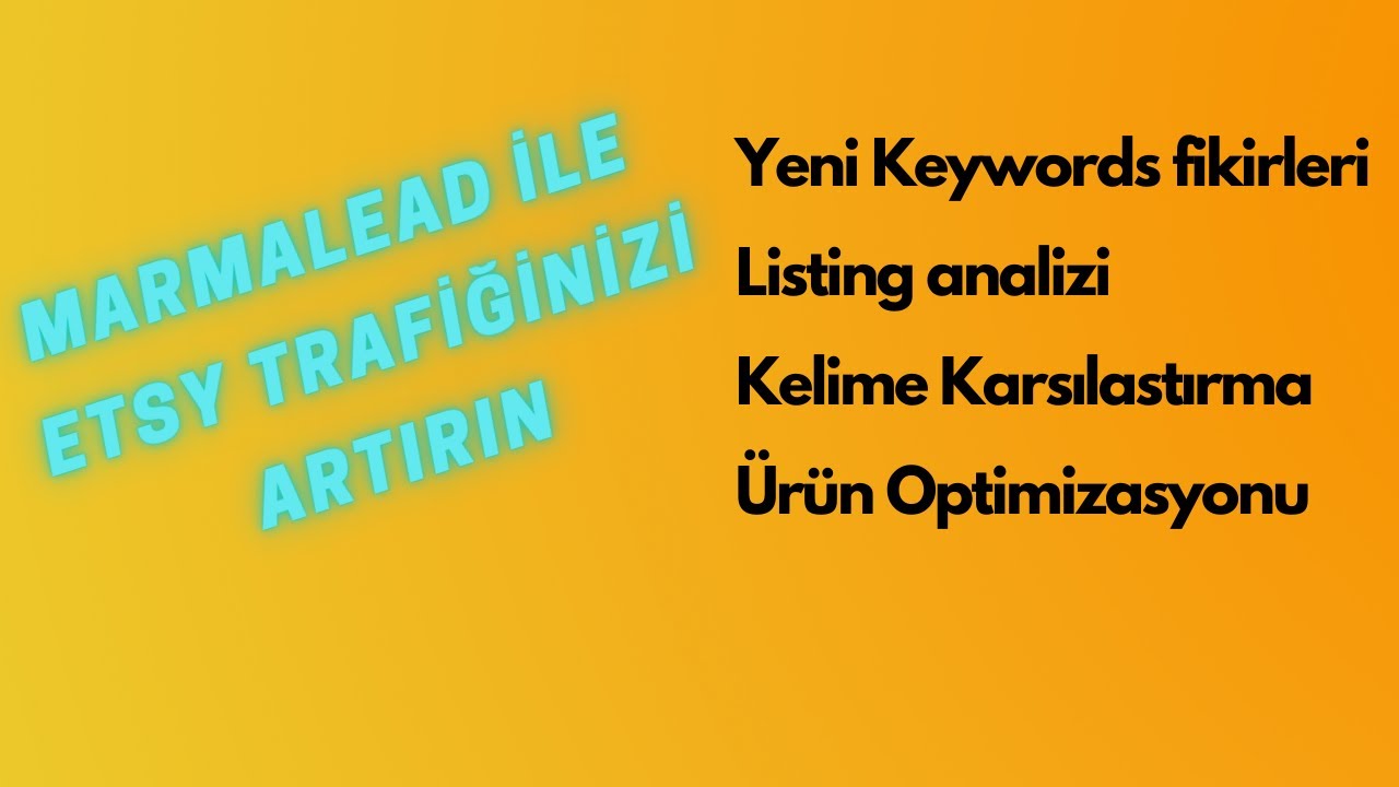 Marmalead Nasıl Kullanılır, Etsy Seo Nasıl Yapılır,( DETAYLI ANLATIM)