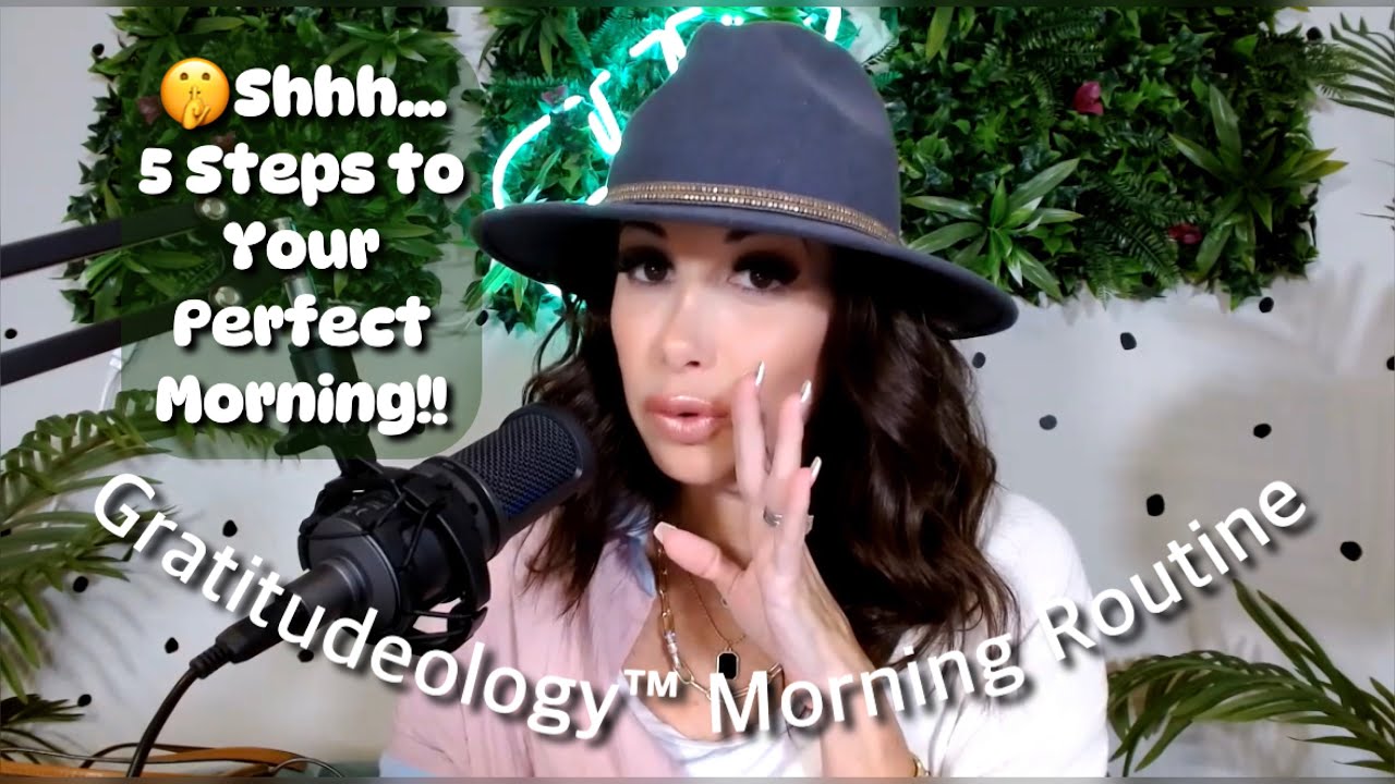 The Perfect (Bare Minimum) Morning Routine // Gratitudeology™