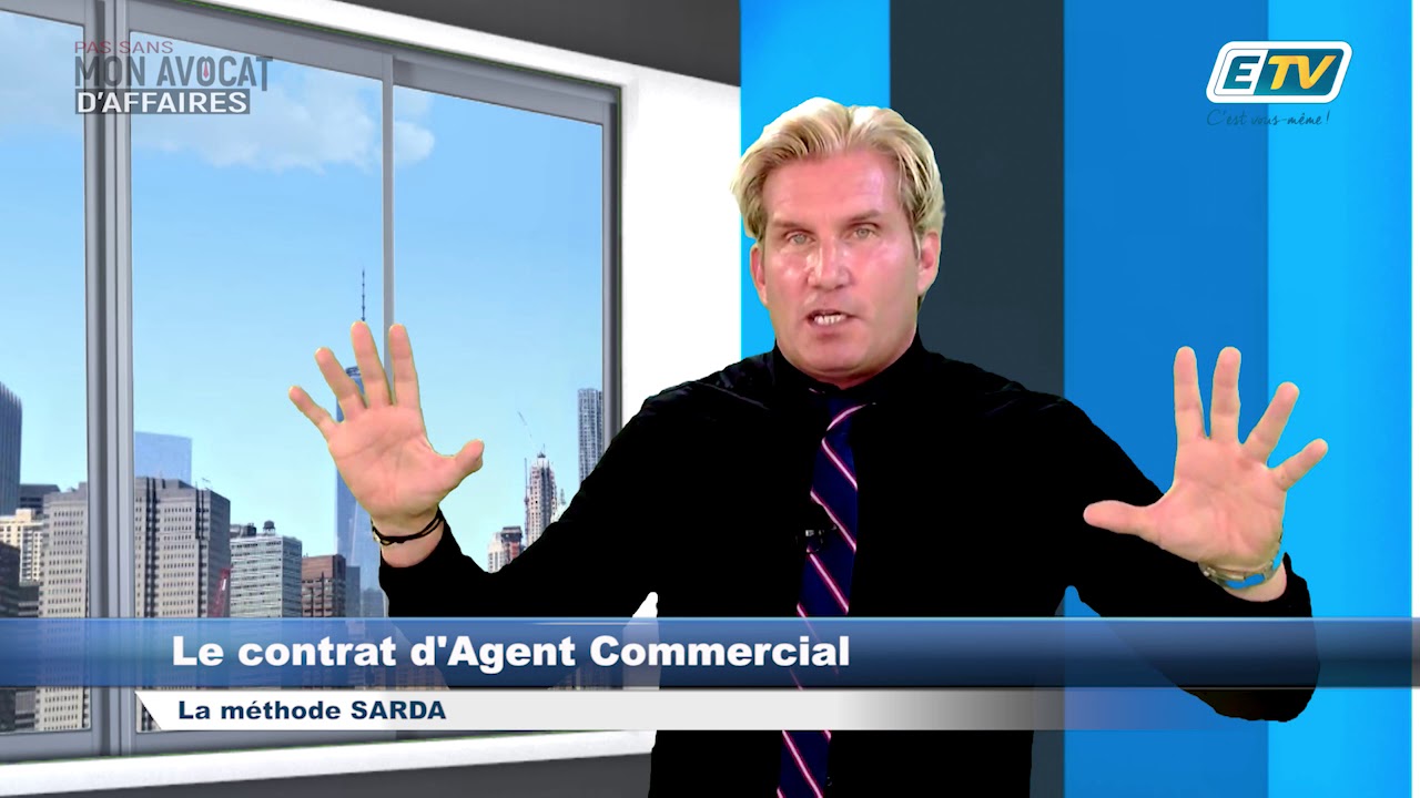 LE CONTRAT D'AGENT COMMERCIAL PAR MAITRE MICHAEL SARDA