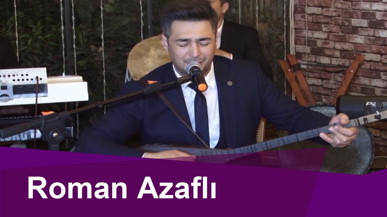 Roman Azaflıdan möhtəşəm  türkülər bizim kanalda