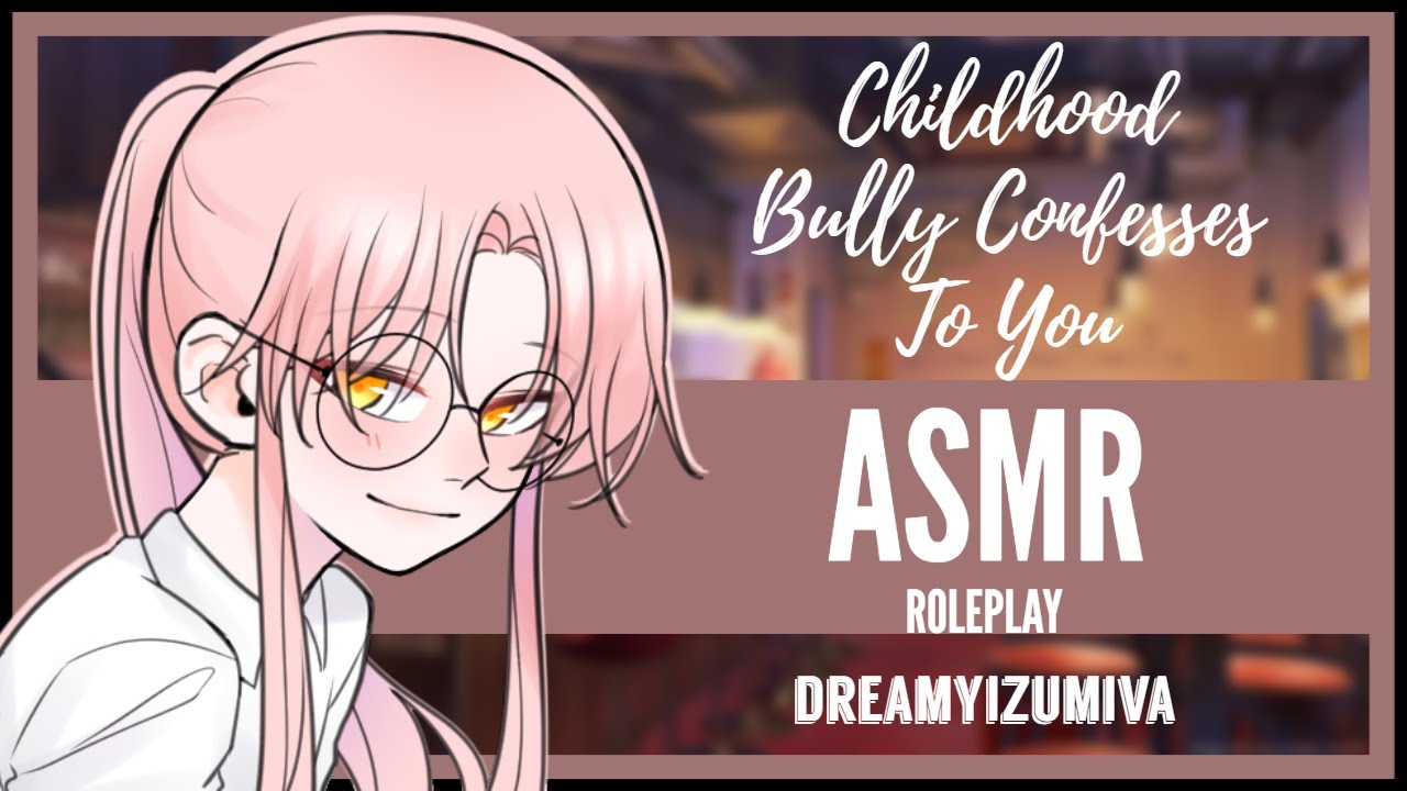 ASMR Roleplay | Childhood Bully Confesses To You (Enemies to Lovers) [F4A]
