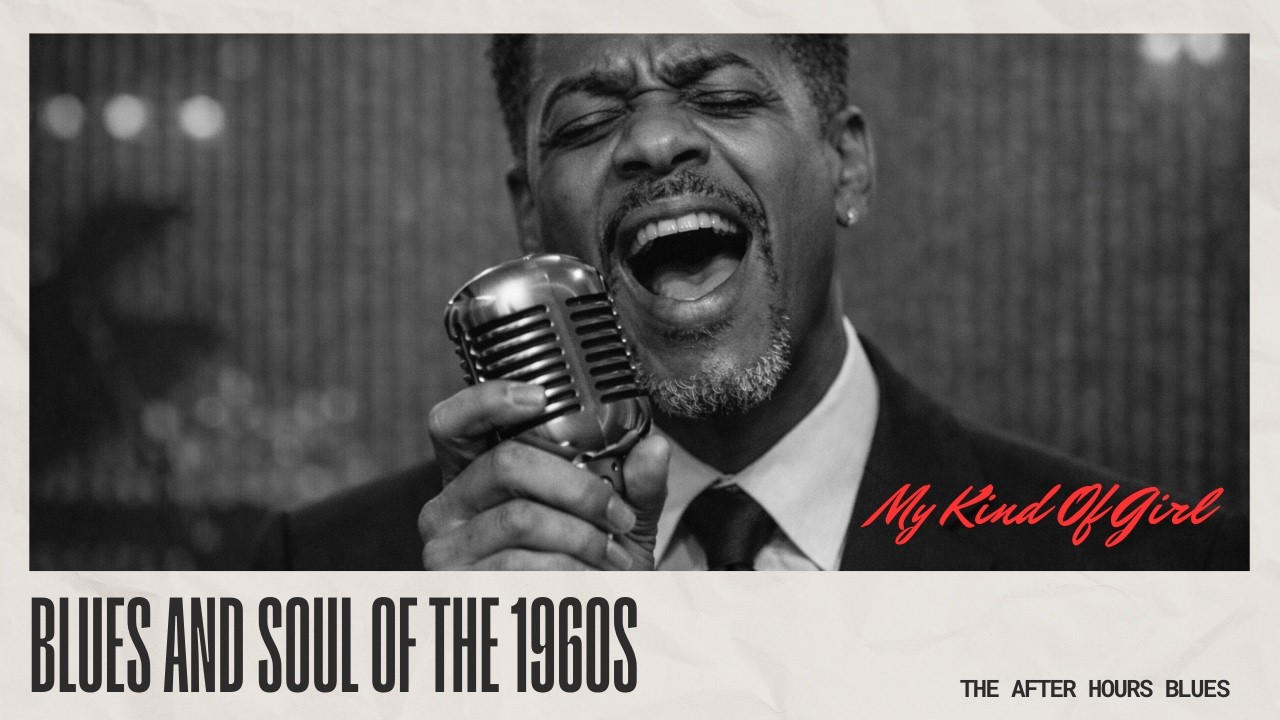 My Kind Of Girl - Blues and Soul of the 1950s