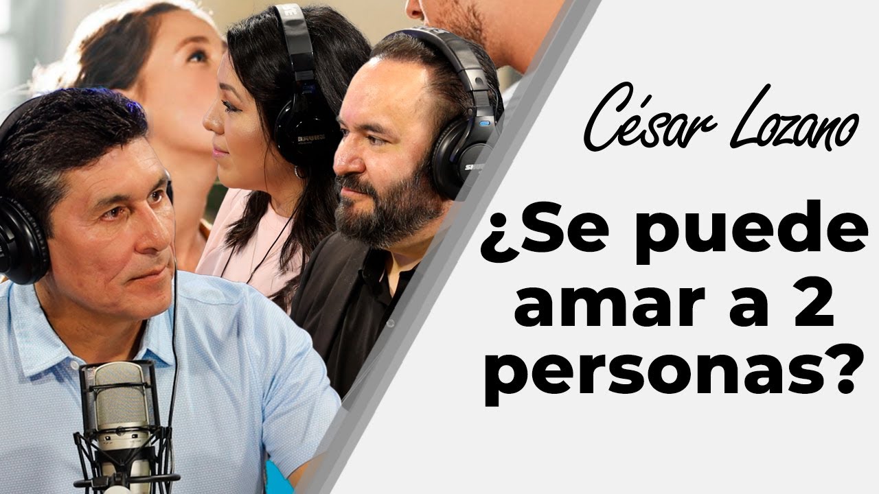 ¿Se puede amar a 2 personas a la vez? |  Wendy Requenes | Dr. Carlos Augusto | Dr. César Lozano