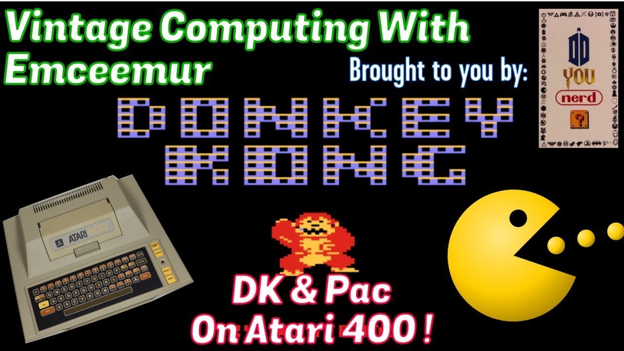 ATARI 400, 8-Bit Donkey Kong & Pac Man! Vintage Computing - Emceemur